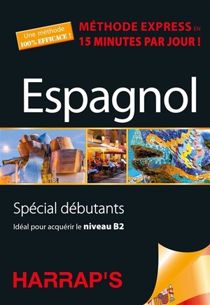 Espagnol: méthode express en 15 minutes par jour !