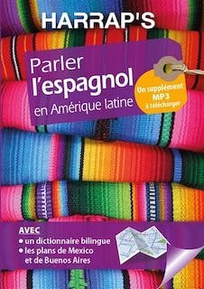 Couverture_HARRAP'S PARLER L'ESPAGNOL EN AMERIQUE LATINE