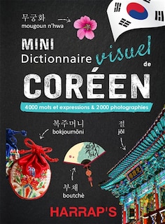 Mini dictionnaire visuel de coréen: 4.000 mots et expressions & 2.000 photographies