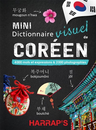 Mini dictionnaire visuel de coréen: 4.000 mots et expressions & 2.000 photographies