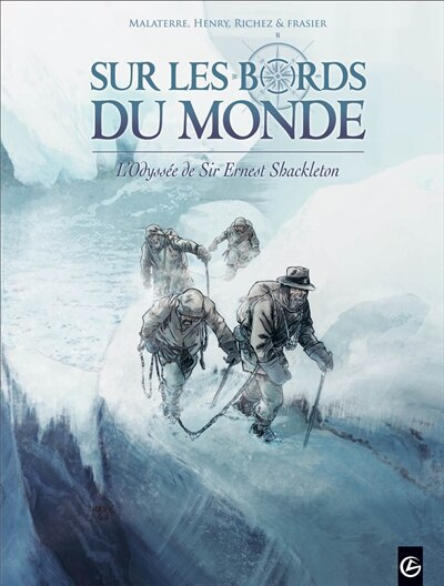 Front cover_Sur les bords du monde : l'odyssée de Sir Ernest Shakleton, Vol. 2