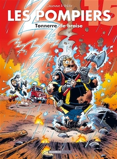 Couverture_Les pompiers, Vol. 15. Tonnerre de braise
