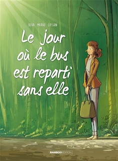 Couverture_Le jour où le bus est reparti sans elle