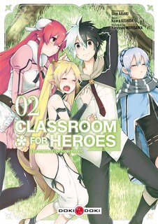 Classroom for heroes (V.F.) - Nº 2: The return of the former brave