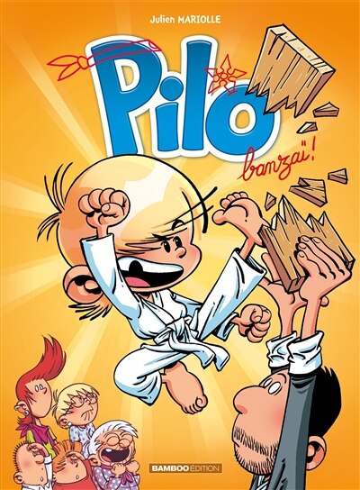 Front cover_Pilo, Vol. 3. Banzaï !