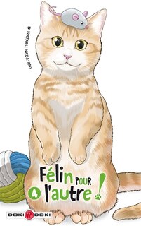 Felin pour l'autre t04