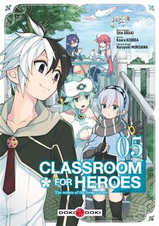 Couverture_Classroom For Heroes : The Return Of The Former Brave Tome 5