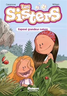 Front cover_LES SISTERS TOME 1 EXPOSÉ GRANDEUR NATURE