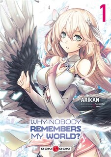 Couverture_Why nobody remembers my world? t01