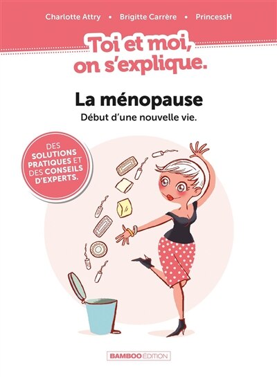 La ménopause, début d'une nouvelle vie