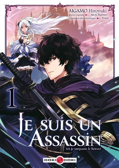 Couverture_Je suis un assassin (et je surpasse le h&eacute;ros), Vol. 1