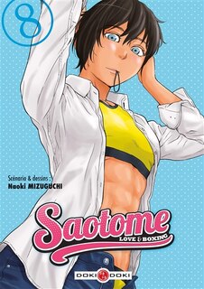 Saotome : love & boxing Tome 8