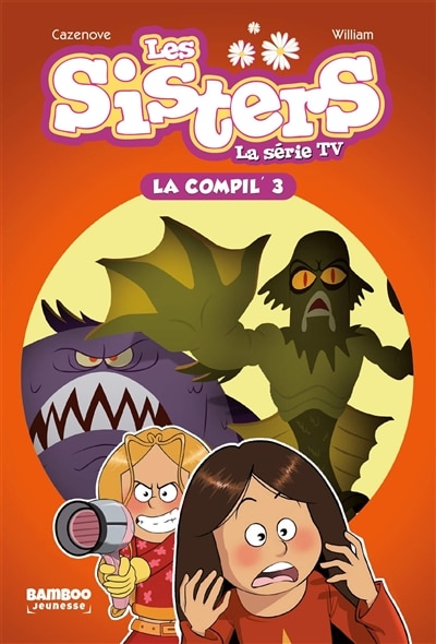 Couverture_Les sisters : la série TV : la compil' Tome 3