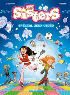 Couverture_Les sisters. Special jeux vidéo