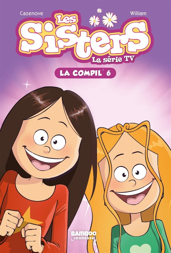 Front cover_Les sisters : la série TV : la compil' Tome 6