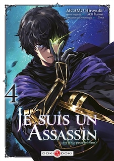 Front cover_Je suis un assassin (et je surpasse le héros) Tome 4