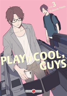 Couverture_Play it cool guys Vol. 3