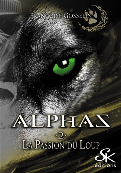 Couverture_Alphas 2 La passion du loup