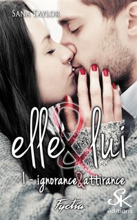 Front cover_Elle & lui 1 Ignorance et attirance