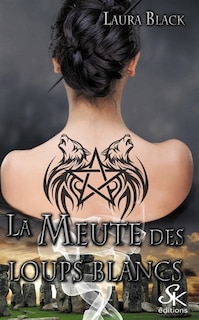 Couverture_La meute des loups blancs
