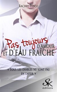 Front cover_Pas toujours d'amour et d'eau fraiche