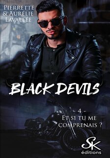 Front cover_Black Devils 4 : Et si tu me comprenais ?