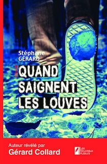 Couverture_Quand saignent les louves