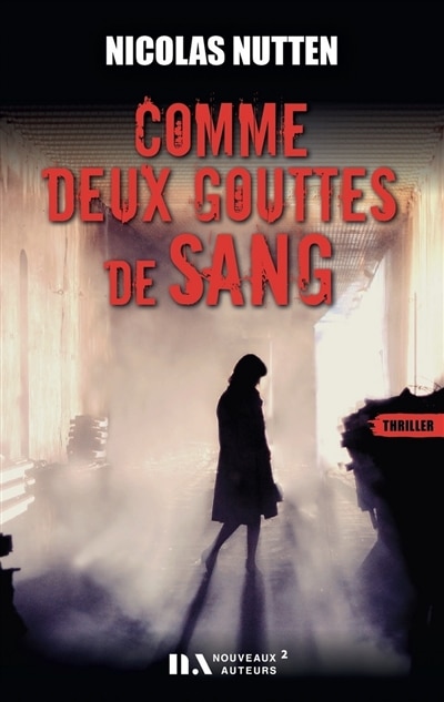 Couverture_Comme deux gouttes de sang : thriller
