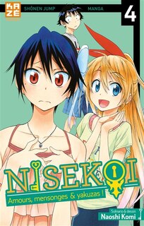 Couverture_Nisekoi : amours, mensonges & yakuzas !, Vol. 4. Vérification