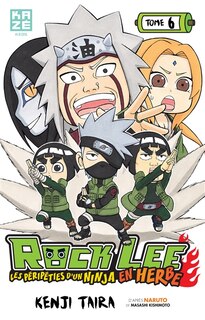 Couverture_Rock Lee : les péripéties d'un ninja en herbe, Vol. 6