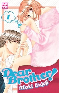 Couverture_Dear brother !, Vol. 1