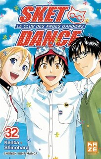 Couverture_Sket Dance : le club des anges gardiens, Vol. 32