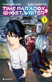 Couverture_Time paradox ghost writer, Vol. 1