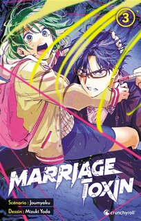 Couverture_MARRIAGE TOXIN T03