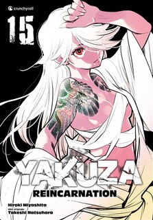 Couverture_Yakuza Reincarnation, Vol. 15