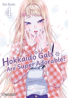 Couverture_HOKKAIDO GALS ARE SUPER ADORABLE   T04