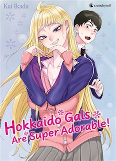 Front cover_Hokkaido gals are super adorable!, Vol. 1