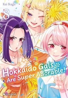 Couverture_Hokkaido gals are super adorable!, Vol. 8