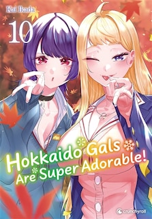 Couverture_Hokkaido gals are super adorable!, Vol. 10