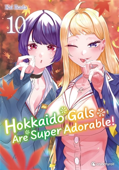 Couverture_Hokkaido gals are super adorable!, Vol. 10