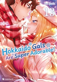 Front cover_Hokkaido gals are super adorable!, Vol. 13