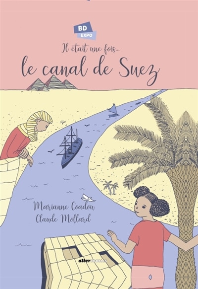 Front cover_Il était une fois... le canal de Suez