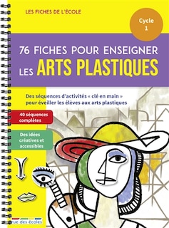 Front cover_76 fiches pour enseigner les arts plastiques, cycle 1