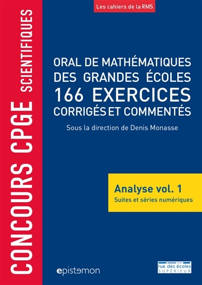 Suites et séries numériques: 166 exercices corrigés et commentés