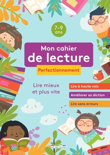 Front cover_Mon cahier de lecture, 7-9 ans, perfectionnement