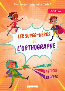 Front cover_Les super-héros de l'orthographe