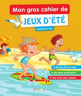 Mon gros cahier de jeux d'été: à partir de 7 ans