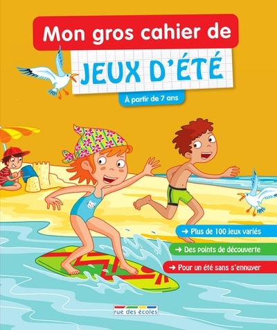 Mon gros cahier de jeux d'été: à partir de 7 ans