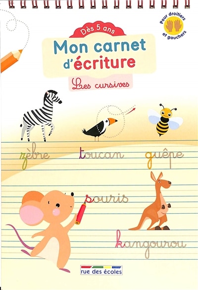 Front cover_Mon carnet d'écriture : les cursives : dès 5 ans