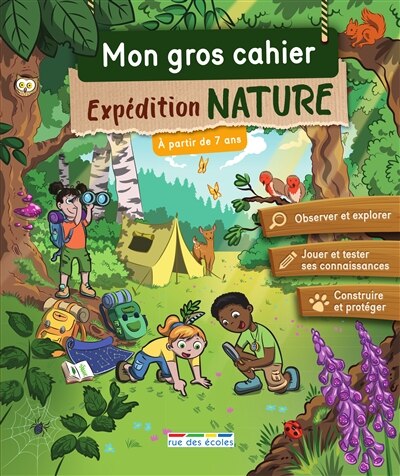 Front cover_Mon gros cahier expédition nature : à partir de 7 ans